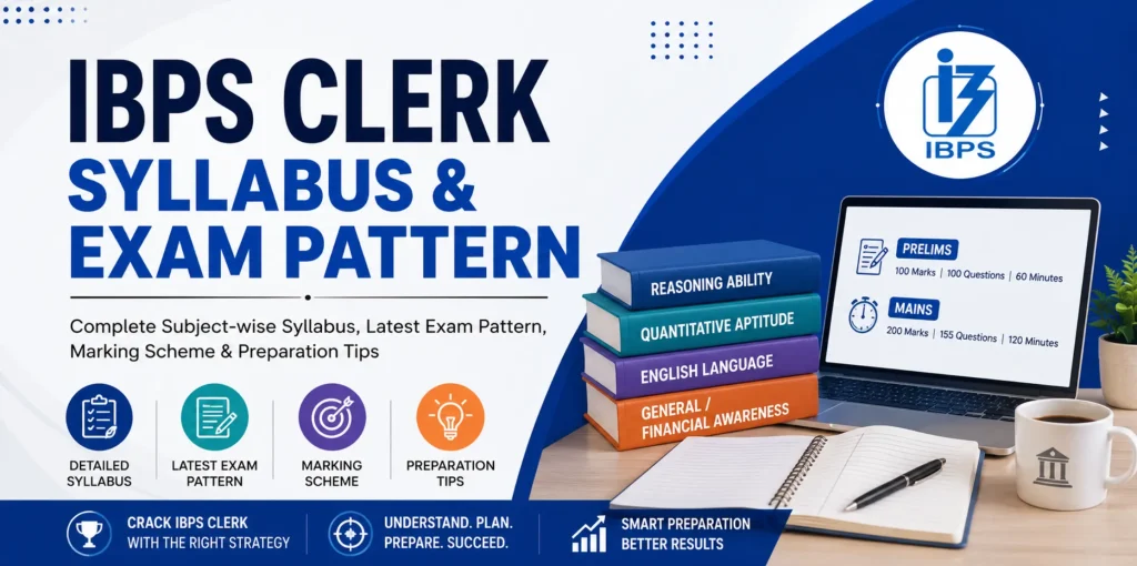 IBPS Clerk Syllabus & Exam Pattern
